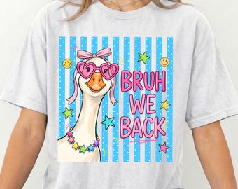 Striped Bruh We Back DTF, Coquette Goose Teacher Shirt Print, Welcome Back to School Ready to Press, Funny Goose DTF Print