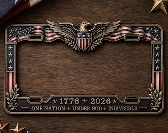 1776 2026 Patriotic License Plate Frame, America 250th Aluminum Car Tag Holder, Vintage USA Auto Accessory, Veteran Gift