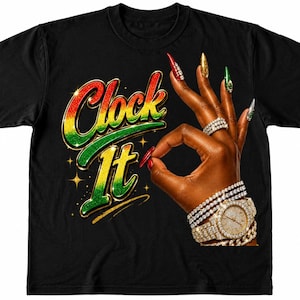 May include: A black short-sleeve t-shirt featuring the text Clock It in a red, yellow, and green gradient font. To the right, a dark-toned hand makes an okay gesture, adorned with long colorful nails, multiple diamond-encrusted bracelets, and a watch.