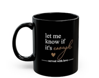 Me avise se for suficiente Caneca Preta | 325ml 445ml