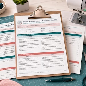 May include: A clipboard with a sewing machine maintenance checklist, with text that reads "Sewing + Serger Machine Maintenance Checklist." The checklist includes sections for monthly, yearly, and daily maintenance. A sewing machine, scissors, and spools of thread are also visible.