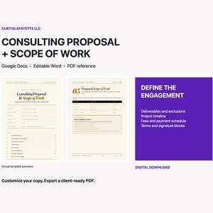May include: A digital consulting proposal and scope of work template set by CURTISLAFAYETTE LLC. Includes Google Docs, editable Word, and PDF reference files. Features document previews, a purple graphic panel, and text for customisation.