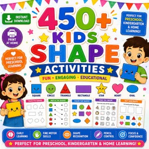 以下が含まれることがあります： 子供向けの図形アクティビティが特徴の、カラフルな教育用印刷物。「450+ Kids Shape Activities」というタイトルで、図形、子供、アクティビティの例がイラストで示されています。「即時ダウンロード」と「自宅で印刷」のアイコンが含まれています。