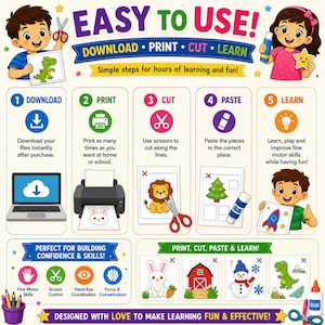 May include: Colorful educational graphic with the text "EASY TO USE!" and instructions: download, print, cut, paste, and learn. Includes illustrations of a laptop, printer, scissors, glue, and finished crafts. Promotes fine motor skills and hand-eye coordination.