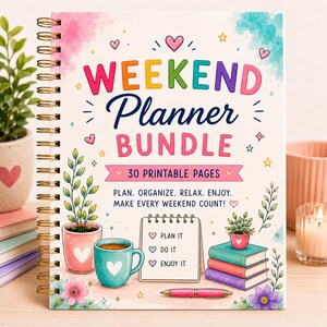 Könnte beinhalten: Ein spiralgebundener Wochenendplaner mit weißem Einband und buntem Text: WEEKEND Planner BUNDLE, 30 PRINTABLE PAGES, PLAN. ORGANIZE. RELAX. ENJOY. MAKE EVERY WEEKEND COUNT!, sowie eine Checkliste mit PLAN IT, DO IT, ENJOY IT.