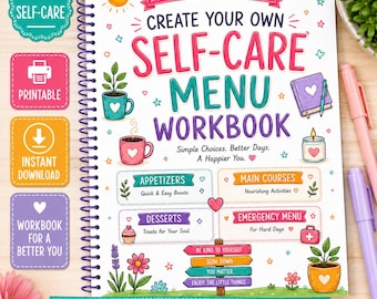 May include: A spiral-bound workbook titled Create Your Own Self-Care Menu Workbook with colorful illustrations of plants, a cup, a candle, and a cupcake. The cover features sections for appetizers, main courses, desserts, and an emergency menu.
