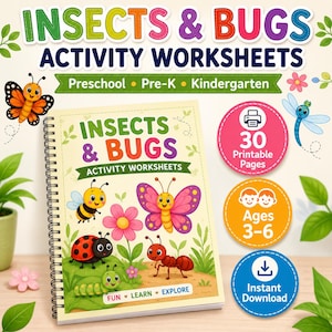May include: A spiral-bound activity book titled Insects & Bugs Activity Worksheets featuring colourful illustrations of a bee, butterfly, ladybug, ant, and caterpillar. The cover includes the text Fun, Learn, Explore and indicates 30 printable pages for ages 3-6.