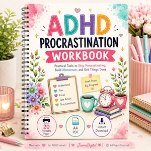 May include: A spiral-bound ADHD Procrastination Workbook with a colorful floral cover. The text reads ADHD Procrastination Workbook, Practical Tools to Stop Procrastinating, Build Momentum, and Get Things Done, plus 20 Printable Pages, A4 PDF, and Instant Download.