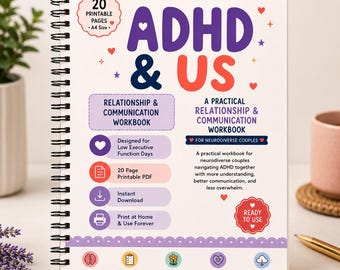 May include: A spiral-bound workbook titled ADHD & US, featuring purple and red text on a white cover. It includes sections for relationship and communication strategies, 20 printable pages in A4 size, and icons for neurodiverse couples.