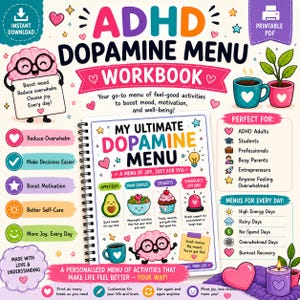 May include: A colorful ADHD Dopamine Menu workbook featuring a cartoon brain character, a spiral-bound menu page with sections for appetizers, main courses, desserts, and emergency options, plus lists for daily activities and target audiences.