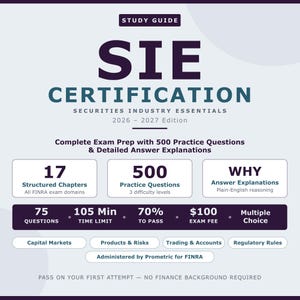 May include: A study guide for the SIE Certification exam. The cover features the title "SIE CERTIFICATION" in large, dark purple letters. The guide includes 17 chapters, 500 practice questions, and detailed answer explanations. The exam has a 105-minute time limit.