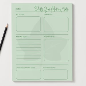 May include: A light green notepad with the text "Pretty Girl Meeting Notes" in cursive. The notepad has sections for key topics, reminders, meeting notes, action items, upcoming dates, and the next meeting date. A black pencil with a gold ferrule is on the left.