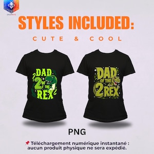 Pode incluir: Duas camisetas pretas com o texto "DAD OF THE 2 REX" e um gráfico de dinossauro verde. A frase "STYLES INCLUDED: CUTE & COOL" está em texto laranja acima das camisetas. A imagem também inclui o texto "PNG".