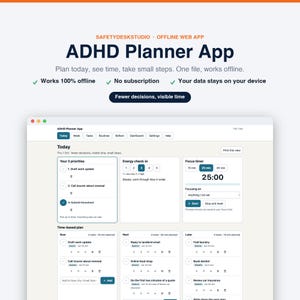 Pode incluir: Uma interface digital para o aplicativo ADHD Planner da SAFETYDESKSTUDIO. A tela exibe um painel com seções para prioridades, verificação de energia, um temporizador de foco definido para 25:00 e um plano de tarefas com limites de tempo.