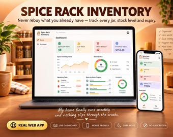 May include: A laptop and smartphone displaying the Spice Rack Inventory web application dashboard. The screen shows data visualizations, stock levels, and inventory values. Text includes Spice Rack Inventory, Real Web App, Live Dashboard, Mobile Friendly, Dark Mode, and No Subscription.