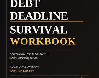 May include: A workbook titled "DEBT DEADLINE SURVIVAL WORKBOOK" on a black background. The title is in large white and gold letters. The text "TRUE NORTH MONEY" is at the top. The workbook promises to help you know what to pay and expose interest rates.