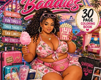 Pode incluir: Um livro de colorir de 30 páginas intitulado SSBBW Vacation & Vibe Baddies com uma ilustração central de uma pessoa em biquíni floral e pochete, rodeada por itens de férias como malas, um balde de pipocas e uma bolsa com a etiqueta Baddie on Vacation.