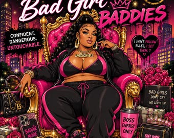 May include: A coloring book titled The SSBBW Bad Girl Baddies featuring 25 bold coloring pages. The cover displays a person sitting on a pink and gold throne, wearing a black and pink tracksuit, surrounded by stacks of cash, roses, and accessories.