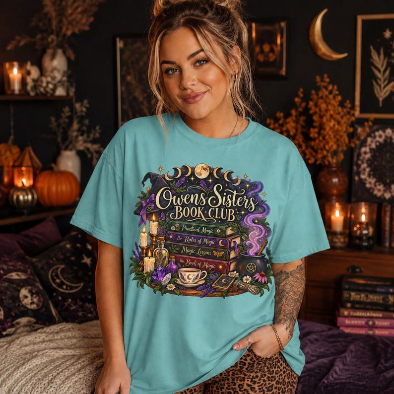 Owens Sisters Book Club Shirt, Practical Magic Tee, Witchy Book Lover Shirt, Comfort Colors 1717, Fall Reading Tee, Magic Book Club Gift image 10