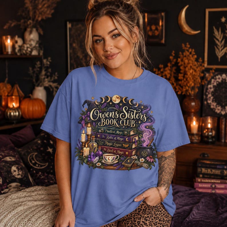 Owens Sisters Book Club Shirt, Practical Magic Tee, Witchy Book Lover Shirt, Comfort Colors 1717, Fall Reading Tee, Magic Book Club Gift image 12