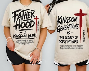 Fatherhood Is Kingdom Work SVG, Christian PNG, Proverbs 22:6 PNG, Faith Based, Fathers Day png, Christian Streetwear, Trending Christian Png