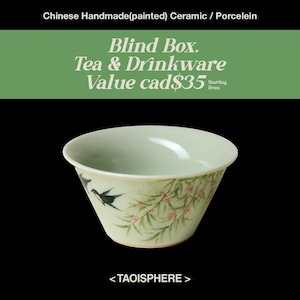 May include: A light green ceramic tea bowl featuring a hand-painted design of black swallows and green willow branches with small pink flowers. The text on the image reads Chinese Handmade(painted) Ceramic / Porcelein, Blind Box. Tea & Drinkware, and TAOISPHERE.
