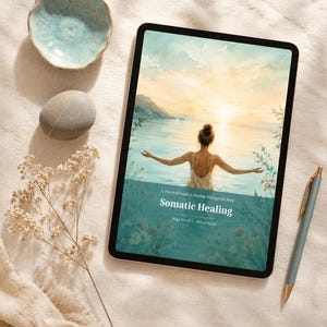 Puede incluir: Una tableta que muestra la portada de un libro titulada Somatic Healing: A Practical Guide to Healing Through the Body por Ange Rouse | Path to Peace. La portada presenta una ilustración en acuarela de una persona en el agua al amanecer.