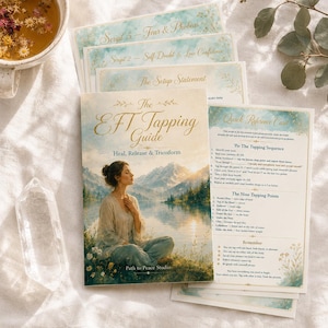 The EFT Tapping Guide — Heal, Release & Transform (Printable Guide)
