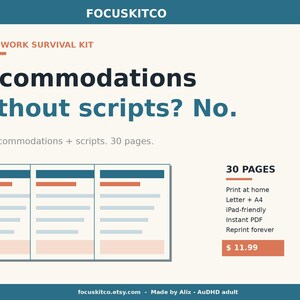 Peut inclure: Publicité pour un kit de survie au travail AuDHD. Le texte principal est « Accommodations without scripts? No. » (Hébergements sans scripts ? Non.) Il propose plus de 40 hébergements et scripts sur 30 pages, en PDF instantané.