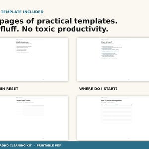 May include: A digital product with four white pages displaying templates for cleaning and organization. The text reads "Every Template Included" and "30 pages of practical templates. No fluff. No toxic productivity." The product is a printable PDF.
