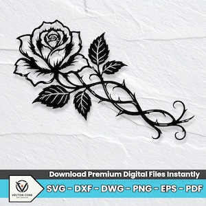 Può includere: Un grafico a silhouette nera di una singola rosa con petali, foglie e un gambo spinoso dettagliati. Il design include il testo Download Premium Digital Files Instantly ed elenca i formati di file SVG, DXF, DWG, PNG, EPS e PDF.