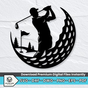 Puede incluir: Un diseño gráfico de silueta negra que muestra a un golfista en pleno swing, integrado en un patrón circular de pelota de golf. La escena incluye una bandera en un mástil y pinos. El texto inferior dice: Download Premium Digital Files Instantly SVG-DXF-DWG-PNG-EPS-PDF.