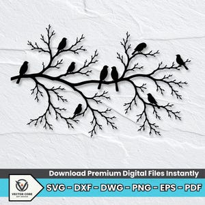 Peut inclure: Un graphique en silhouette noire représentant une branche d'arbre avec neuf oiseaux perchés sur diverses brindilles. Le design inclut le texte "Download Premium Digital Files Instantly" et "SVG - DXF - DWG - PNG - EPS - PDF" ainsi qu'un logo Vector Core Art Design.
