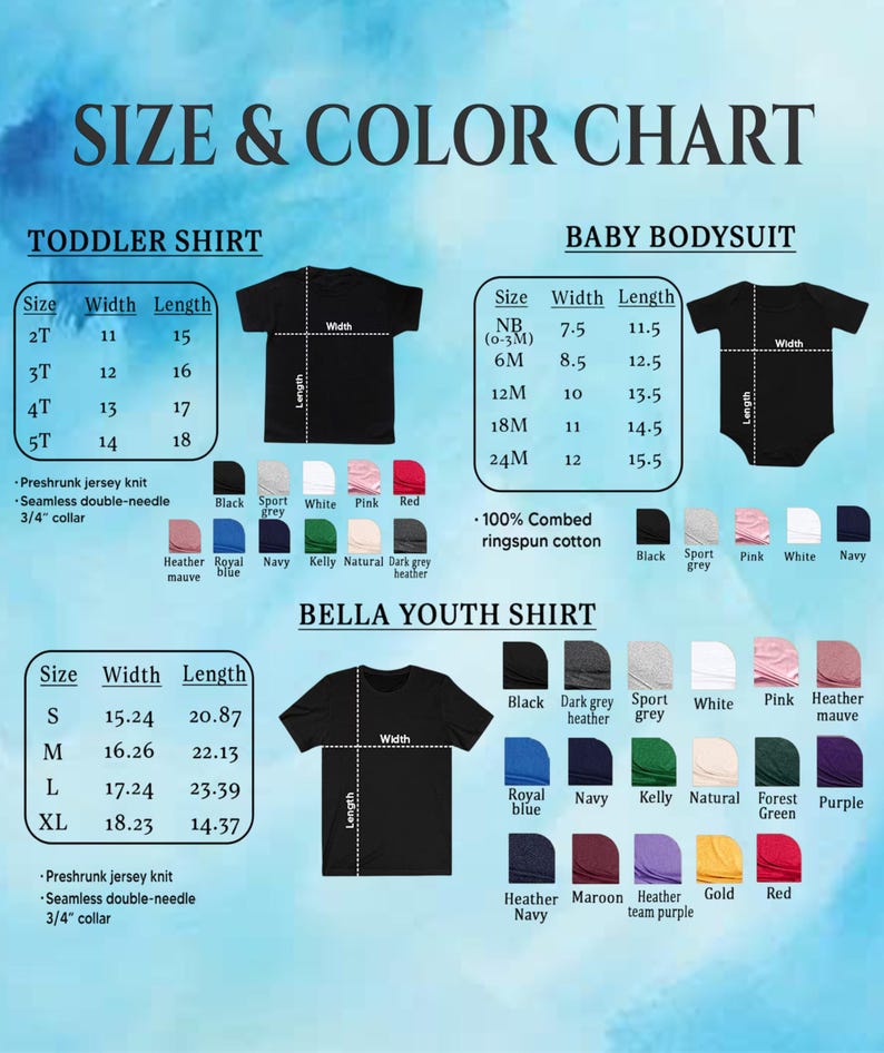 May include: Size and colour chart for toddler, baby, and youth shirts. Includes size, width, and length measurements in inches. Features a variety of colours, including black, pink, and navy. The text includes "Preshrunk jersey knit" and "Seamless double-needle 3/4" collar."