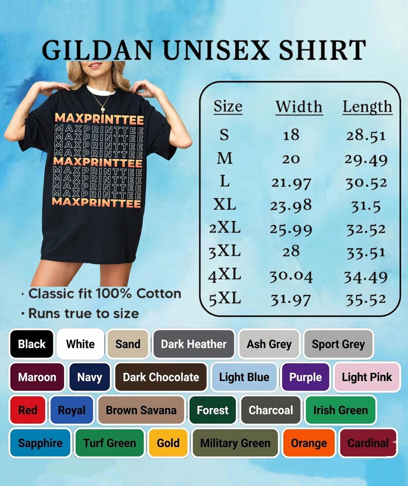 May include: Black Gildan unisex shirt with repeated orange "MAXPRINTTEE" text. The shirt is classic fit, made of 100% cotton, and runs true to size. Size chart includes width and length in inches for sizes S to 5XL. Available in various colours.