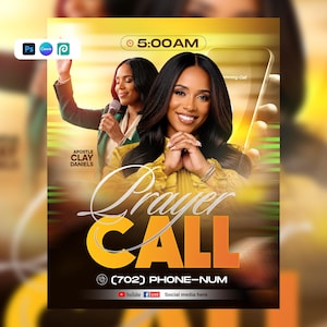Può includere: Un volantino digitale per un evento Prayer Call con due persone, una che tiene un microfono e l'altra con le mani giunte. Il testo include 5:00AM, Apostle Clay Daniels, Prayer CALL, (702) PHONE-NUM e icone dei social media.