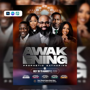 May include: A digital flyer for an event titled AWAKENING PROPHETIC GATHERING, featuring five people in the foreground. The text includes dates from July 30 to August 2, 2026, and placeholders for church name, address, and speaker schedules.