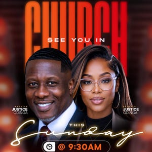 May include: A church event flyer featuring the text CHURCH, SEE YOU IN, THIS Sunday, @ 9:30AM, and Your Church Name Goes Here. It displays portraits of two individuals labeled APOSTLE JUSTICE ODINGA, with placeholders for a logo and address.