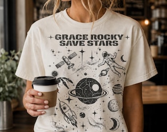 Grace Rocky Save Stars Tee, Retro Space Astronaut Shirt, Alien Sci-Fi Graphic Top, Cosmic Book Lover Gift, Comfort Colors,