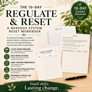May include: The 10-Day Regulate & Reset nervous system workbook features printed pages with a Habit Stacker 31-day tracker, a Trigger Time log, and a Day 2 worksheet. A black pen rests on the surface next to the white paper sheets with dark text.