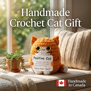 Positive Cat Crochet Plush Gift, Cat Lover Gift, Encouragement Gift for Friend, Emotional Support Gift, Cute Desk Buddy