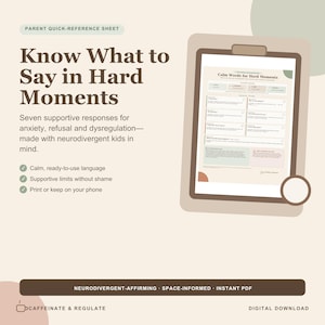 Op de afbeelding: Een digitaal naslagblad voor ouders getiteld Know What to Say in Hard Moments, met zeven ondersteunende reacties voor angst en disregulatie. Het document wordt weergegeven op een tabletscherm met een bruine rand en bevat tekst.