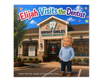 Elijah Visits the Dentist
