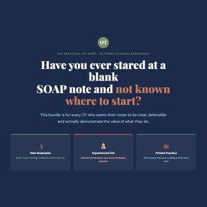 May include: A navy blue graphic with text that reads "Have you ever stared at a blank SOAP note and not known where to start?" The image promotes a bundle for occupational therapists, with sections for new graduates, experienced OTs, and private practice.