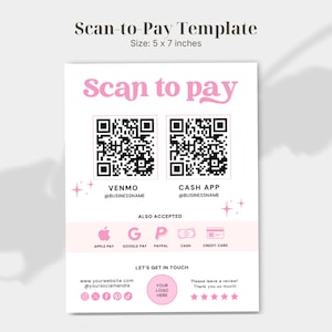 May include: A white Scan-to-Pay template measuring 5 x 7 inches with pink text and accents. It features two QR codes for Venmo and Cash App, icons for Apple Pay, Google Pay, PayPal, cash, and credit cards, plus social media icons and a review section.