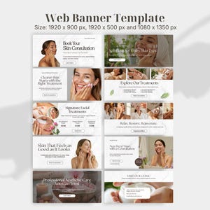 May include: A digital web banner template collection featuring various skincare and spa service layouts. The designs include text such as Book Your Skin Consultation, Signature Facial Treatments, and Relax, Restore, Rejuvenate, with imagery of people receiving facial treatments.