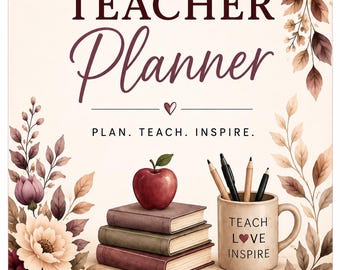 May include: A teacher planner cover featuring the text TEACHER Planner and PLAN. TEACH. INSPIRE. with a stack of three books, a red apple, and a mug containing pens and pencils. The design includes floral accents and the text A WELL PLANNED SCHOOL YEAR STARTS WITH YOU.
