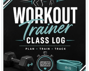 May include: A black and teal workout trainer class log book cover featuring a white graphic of a person, the text WORKOUT TRAINER CLASS LOG, PLAN TRAIN TRACK, and icons. Below are a black dumbbell, a digital stopwatch showing 45:00, and a teal resistance band.