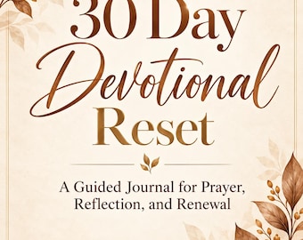 May include: A 30 Day Devotional Reset guided journal for prayer, reflection, and renewal. The cover features brown botanical leaf illustrations in the top left and bottom right corners against a cream background with a thin border frame.