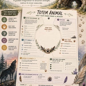 May include: A printable worksheet titled Meet Your Inner Power Through Your Animal Guide, featuring a Totem Animal section with numbered prompts, a central circular frame for drawing, and illustrations of a wolf, crystals, and feathers.
